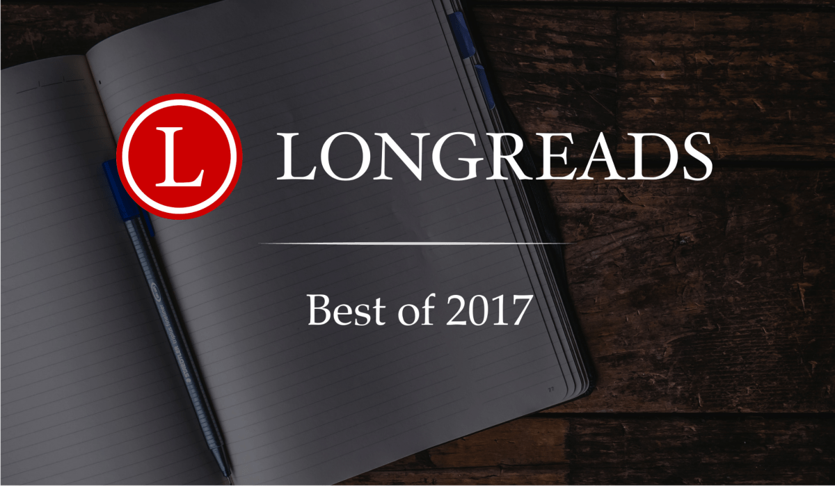 Graphic that reads Longreads Best of 2017 with blank notebook in the background